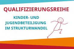 Qualifizierungsreihe Kinder- und Jugendbeteiligung